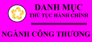 Danh mục TTHC ngành Công thương