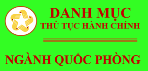 Danh mục TTHC ngành Quốc phòng