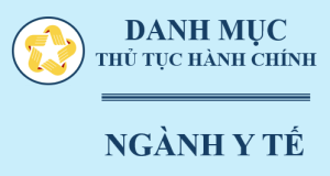 DANH MỤC TTHC NGÀNH Y TẾ