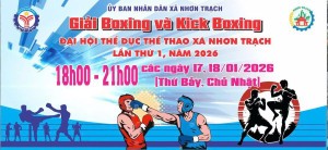 Sắp diễn ra Giải Boxing và Kickboxing – Môn thi đấu đầu tiên Đại hội Thể dục Thể thao xã Nhơn Trạch lần thứ I năm 2026