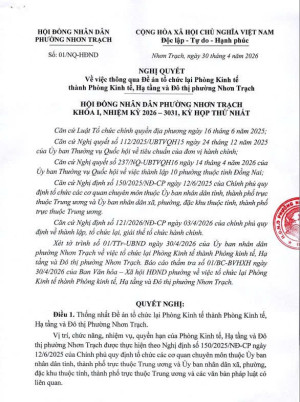 HĐND phường Nhơn Trạch ban hành Nghị quyết thông qua Đề án tổ chức lại Phòng Kinh tế thành Phòng Kinh tế, Hạ tầng và Đô thị phường Nhơn Trạch