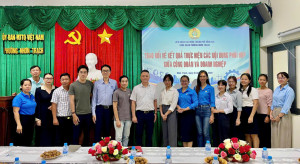 CÔNG ĐOÀN – DOANH NGHIỆP: CÙNG ĐỒNG HÀNH, CÙNG XÂY DỰNG QUAN...