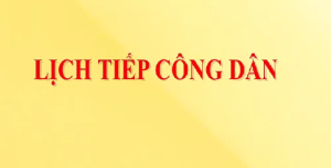 Lịch tiếp công dân  của Chủ tịch UBND xã thứ năm hàng tuần...