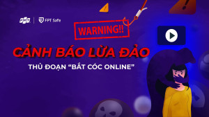 CẢNH GIÁC VÀ TỐ GIÁC DẤU HIỆU HÀNH VI BẮT CÓC ONLINE - TRÁCH...