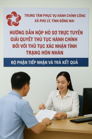 Hướng dẫn các bước nộp hồ sơ "Xác nhận tình trạng hôn nhân" trên Cổng Dịch vụ công Quốc gia
