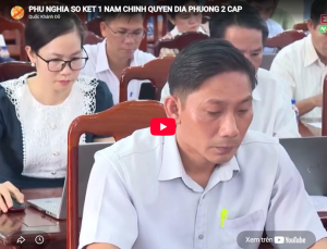 PHU NGHIA SO KET 1 NAM CHINH QUYEN DIA PHUONG 2 CAP