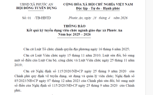 Thông báo kết quả kỳ tuyển dụng viên chức ngành giáo dục xã Phước An Năm học 2025 – 2026