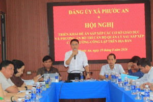 Xã Phước An triển khai đề án sắp xếp các cơ sở giáo dục và phương án bố trí cán bộ quản lý