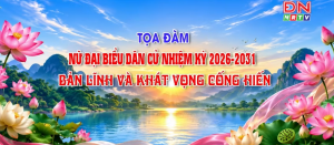 Tọa đàm nữ đại biểu dân cử nhiệm kỳ 2026-2031- Bản lĩnh và khát vọng cống hiến
