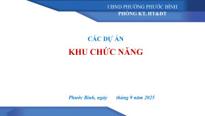 Phước Bình ưu tiên kêu gọi đầu tư 03 dự án các Khu chức năng trên địa bàn phường