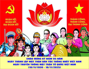 Chào mừng kỷ niệm 95 năm ngày thành lập Mặt trận Dân tộc thống nhất - Ngày Truyền thống MTTQ Việt Nam (18/11/1930 – 18/11/2025)