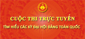 Triển khai Cuộc thi Trực tuyến Tìm hiểu các kỳ Đại hội Đảng toàn quốc