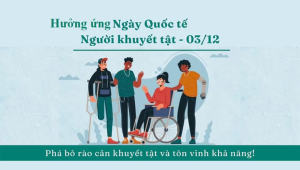 HƯỞNG ỨNG NGÀY QUỐC TẾ NGƯỜI KHUYẾT TẬT 3/12
