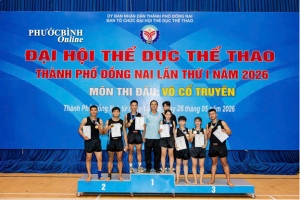 Phường Phước Bình Nhì toàn đoàn giải võ cổ truyền Đại hội Thể dục thể thao thành phố Đồng Nai lần thứ I năm 2026
