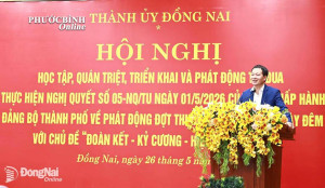Hội nghị học tập, quán triệt, triển khai và phát động thi đua thực hiện Nghị quyết số 05 của Ban Chấp hành Đảng bộ Thành phố
