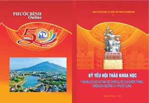 Giới thiệu Kỷ yếu Hội thảo khoa học “Ý nghĩa lịch sử và tầm vóc chiến lược của Chiến thắng Chiến dịch Đường 14 - Phước Long”