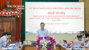Phường phước bình tổ chức hội nghị triển khai kế hoạch khám sức khỏe định kỳ hoặc khám sàng lọc miễn phí cho người dân 2026