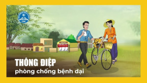 THÔNG ĐIỆP PHÒNG CHỐNG BỆNH DẠI