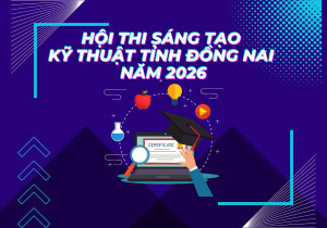 Triển khai Hội thi Sáng tạo kỹ thuật tỉnh Đồng Nai năm 2026