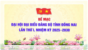 [Video] - Bế mạc Đại hội đại biểu Đảng bộ tỉnh Đồng Nai lần thứ I, nhiệm kỳ 2025-2030