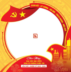 Chào mừng Đại hội Đại biểu Đảng bộ phường Phước Tân lần thứ I, nhiệm kỳ 2025-2030