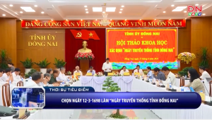 Chọn ngày 12-3-1698 làm “Ngày truyền thống tỉnh Đồng Nai”