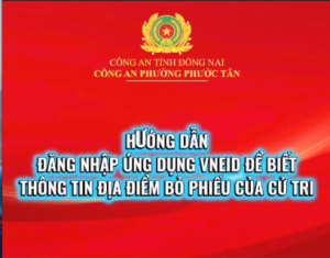 Hướng dẫn đăng nhập ứng dụng VNeID để biết thông tin địa điểm bỏ phiếu của cử tri