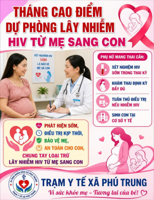 TRẠM Y TẾ XÃ PHÚ TRUNG HƯỞNG ỨNG THÁNG CAO ĐIỂM DỰ PHÒNG LÂY TRUYỀN HIV TỪ MẸ SANG CON NĂM 2026
