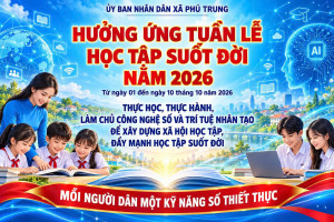 XÃ PHÚ TRUNG HƯỞNG ỨNG TUẦN LỄ HỌC TẬP SUỐT ĐỜI NĂM 2026