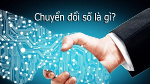 Chuyển đổi số là gì và tầm quan trọng của chuyển đổi số...