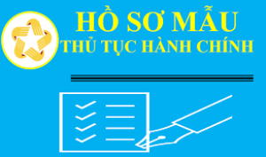 Cung cấp hồ sơ mẫu thủ tục hành chính