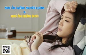 Phân biệt chế độ nghỉ ốm nguyên lương và nghỉ ốm hưởng BHXH