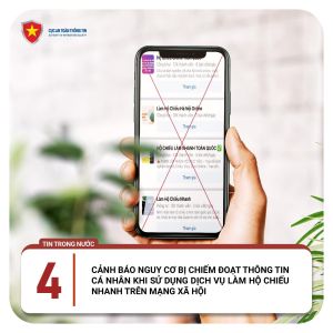 Cảnh báo nguy cơ bị chiếm đoạt thông tin cá nhân khi sử dụng dịch vụ làm hộ chiếu nhanh trên mạng xã hội