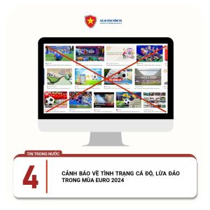 Cảnh báo về tình trạng cá độ, lừa đảo trong mùa EURO 2024