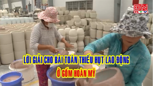 Khuyến công- Lời giải cho bài toán thiếu hụt lao động ở gốm Hoàn Mỹ