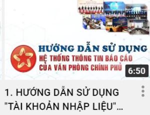 1. HƯỚNG DẪN SỬ DỤNG "TÀI KHOẢN NHẬP LIỆU" TRÊN HỆ THỐNG THÔNG TIN BÁO CÁO CỦA VĂN PHÒNG CHÍNH PHỦ