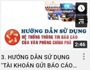 3. HƯỚNG DẪN SỬ DỤNG "TÀI KHOẢN GỬI BÁO CÁO" TRÊN HỆ THỐNG TTBC CỦA VĂN PHÒNG CHÍNH PHỦ