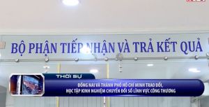 Đồng Nai và Thành Phố Hồ Chí Minh trao đổi, học tập kinh nghiệm chuyển đổi số lĩnh vực công thương