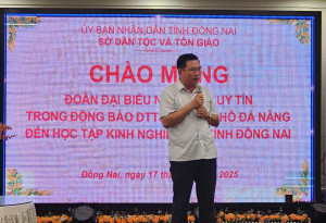 Đoàn đại biểu người có uy tín trong đồng bào dân tộc thiểu số thành phố Đà Nẵng đến thăm và học tập kinh nghiệm tại tỉnh Đồng Nai