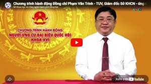 Chương trình hành động của Đồng chí Phạm Văn Trinh - Tỉnh ủy viên, Giám đốc Sở Khoa học và Công nghệ -  ứng cử viên đại biểu Quốc hội khóa XVI - Đơn vị bầu cử số 6