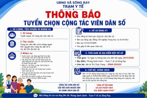 [THÔNG BÁO] TUYỂN CHỌN CỘNG TÁC VIÊN DÂN SỐ TẠI XÃ SÔNG RAY NĂM 2026