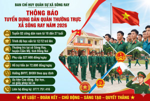 [THÔNG BÁO] TUYỂN DỤNG DÂN QUÂN THƯỜNG TRỰC XÃ SÔNG RAY NĂM 2026