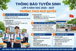 [THÔNG BÁO] TRƯỜNG THCS NGÔ QUYỀN TUYỂN SINH LỚP 6 NĂM HỌC 2026 - 2027