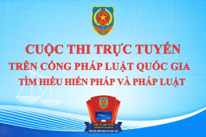 Cuộc thi trực tuyến Tìm hiểu về Hiến pháp và pháp luật trong kỷ nguyên số