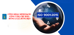 Duy trì hoạt động, áp dụng và cải tiến hệ thống quản lý chất lượng theo tiêu chuẩn quốc gia TCVN ISO 9001:2015