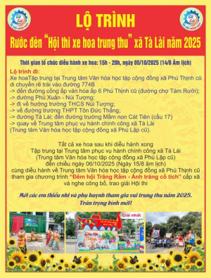LỘ TRÌNH RƯỚC ĐÈN "XE HOA TRUNG THU" XÃ TÀ LÀI NĂM 2025