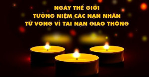 Thông điệp Hưởng ứng “Ngày thế giới tưởng niệm các nạn nhân tử vong do tai nạn giao thông” năm 2025