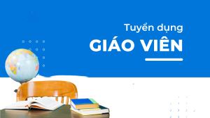 Thông báo nhu cầu tuyển dụng giáo viên và nhân viên ngành...