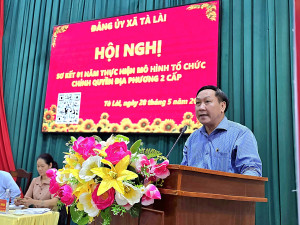 Xã Tà Lài tổ chức Hội nghị sơ kết 01 năm thực hiện mô hình tổ chức chính quyền địa phương 02 cấp