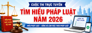 HƯỞNG ỨNG CUỘC THI TRỰC TUYẾN TÌM HIỂU PHÁP LUẬT NĂM 2026